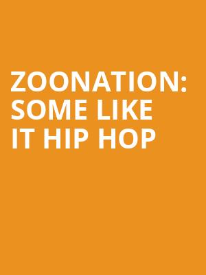 ZooNation: Some Like It Hip Hop at Peacock Theatre